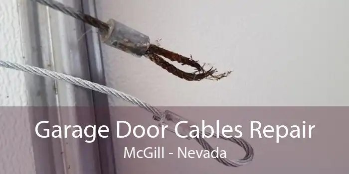 Garage Door Cables Repair McGill - Nevada