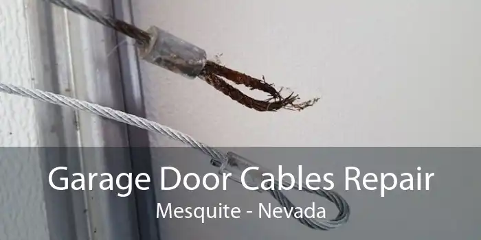 Garage Door Cables Repair Mesquite - Nevada