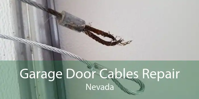 Garage Door Cables Repair Nevada