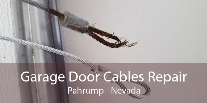 Garage Door Cables Repair Pahrump - Nevada