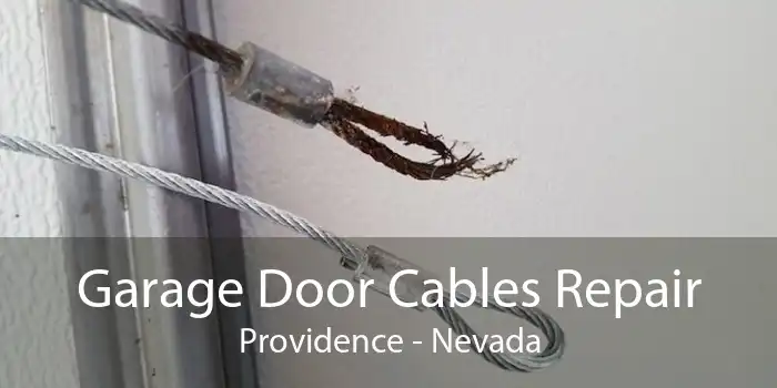Garage Door Cables Repair Providence - Nevada