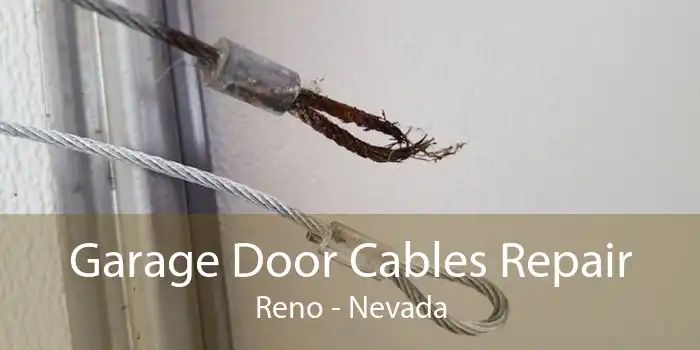 Garage Door Cables Repair Reno - Nevada