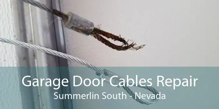 Garage Door Cables Repair Summerlin South - Nevada
