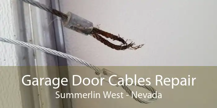Garage Door Cables Repair Summerlin West - Nevada