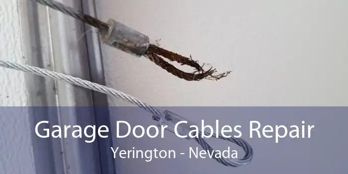 Garage Door Cables Repair Yerington - Nevada