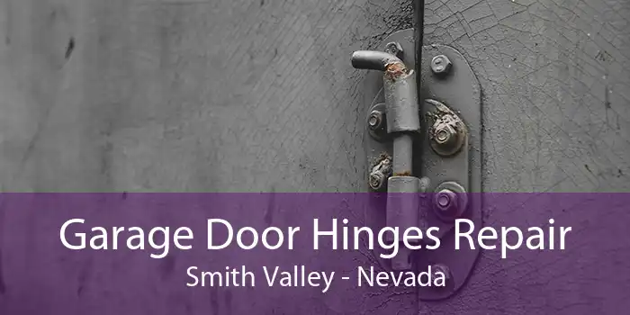 Garage Door Hinges Repair Smith Valley - Nevada
