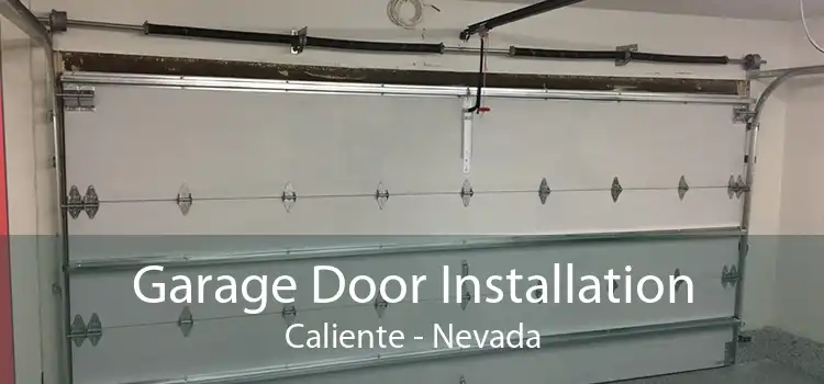 Garage Door Installation Caliente - Nevada