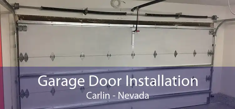 Garage Door Installation Carlin - Nevada