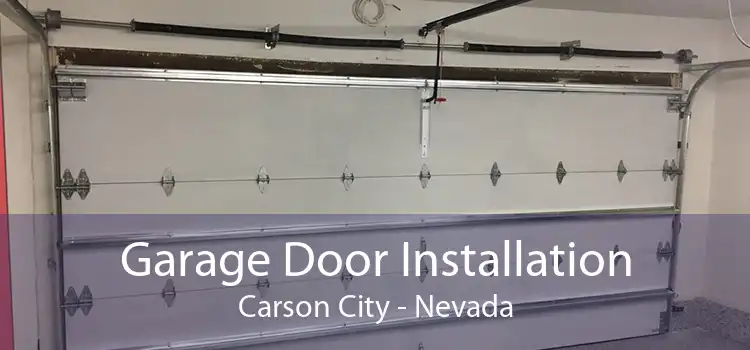 Garage Door Installation Carson City - Nevada