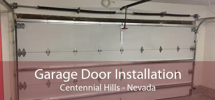 Garage Door Installation Centennial Hills - Nevada