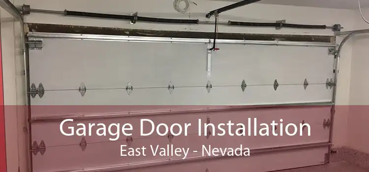 Garage Door Installation East Valley - Nevada