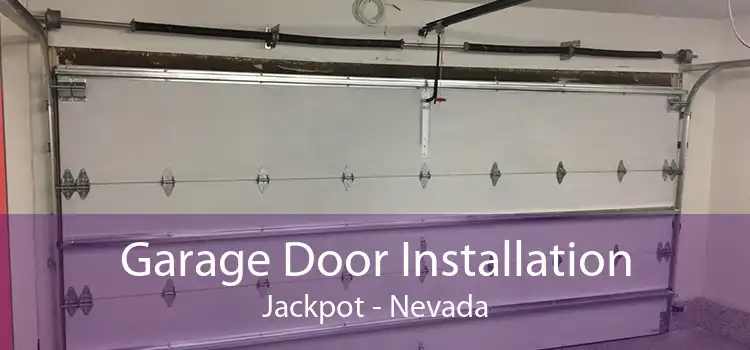 Garage Door Installation Jackpot - Nevada