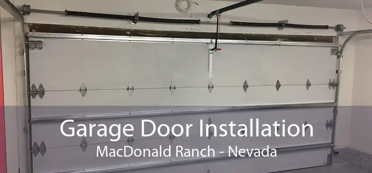 Garage Door Installation MacDonald Ranch - Nevada