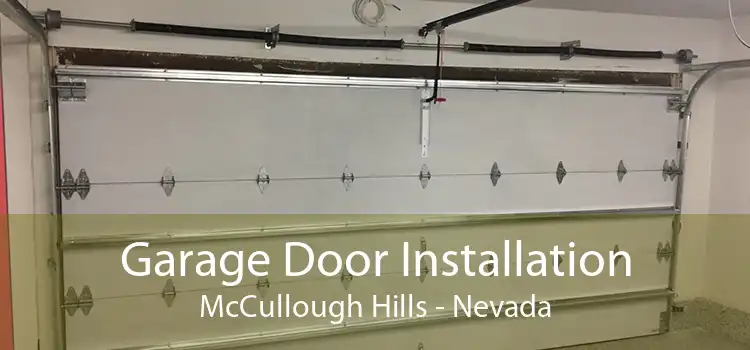 Garage Door Installation McCullough Hills - Nevada