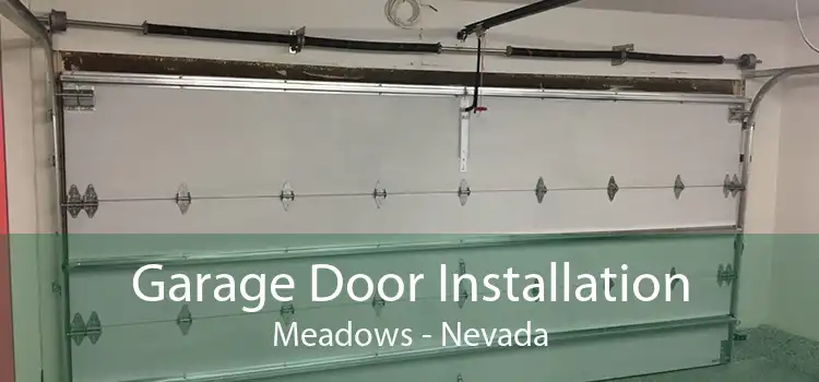 Garage Door Installation Meadows - Nevada