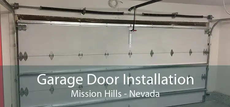 Garage Door Installation Mission Hills - Nevada
