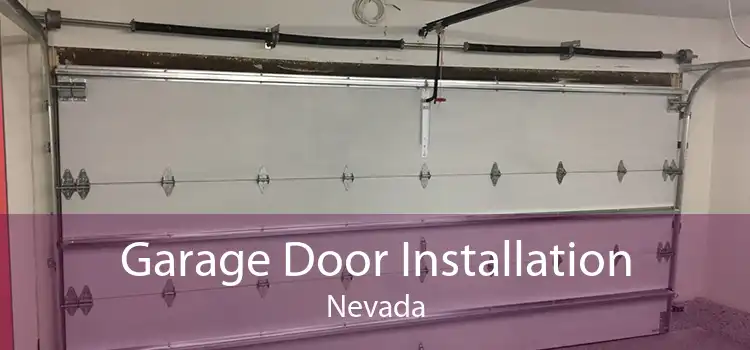 Garage Door Installation Nevada