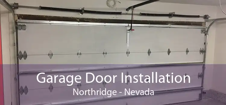 Garage Door Installation Northridge - Nevada
