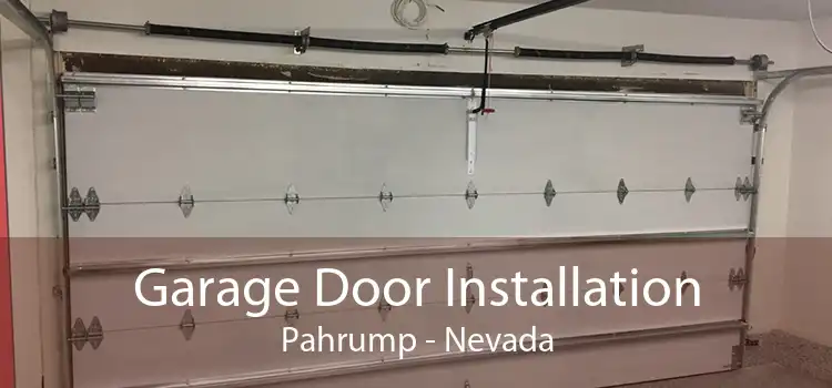 Garage Door Installation Pahrump - Nevada