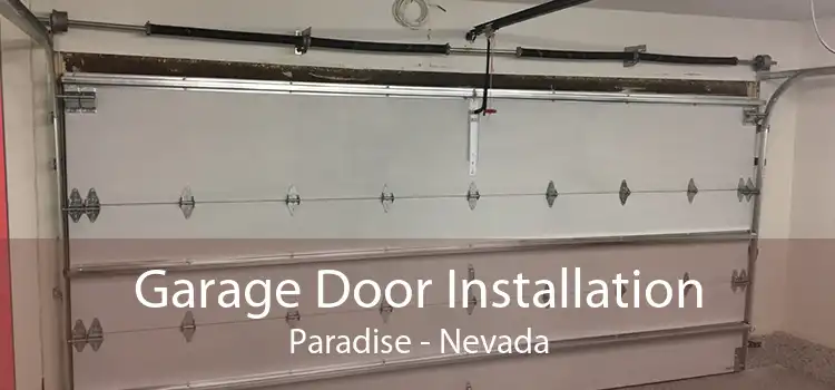 Garage Door Installation Paradise - Nevada