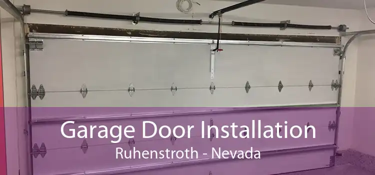 Garage Door Installation Ruhenstroth - Nevada