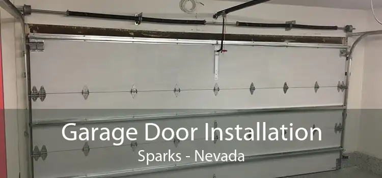 Garage Door Installation Sparks - Nevada