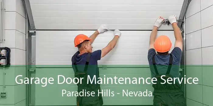 Garage Door Maintenance Service Paradise Hills - Nevada