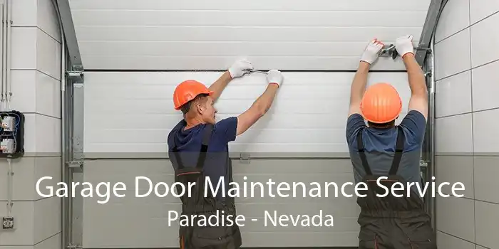 Garage Door Maintenance Service Paradise - Nevada
