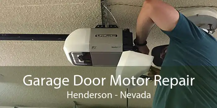 Garage Door Motor Repair Henderson - Nevada