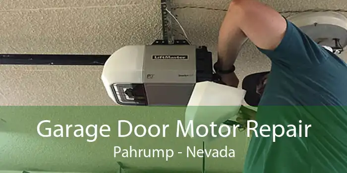 Garage Door Motor Repair Pahrump - Nevada