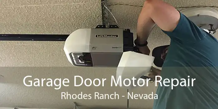 Garage Door Motor Repair Rhodes Ranch - Nevada
