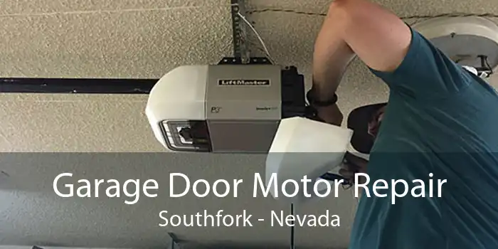 Garage Door Motor Repair Southfork - Nevada
