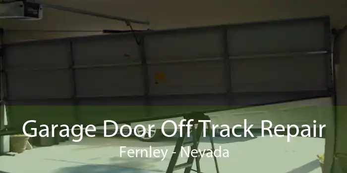 Garage Door Off Track Repair Fernley - Nevada