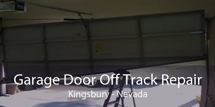 Garage Door Off Track Repair Kingsbury - Nevada