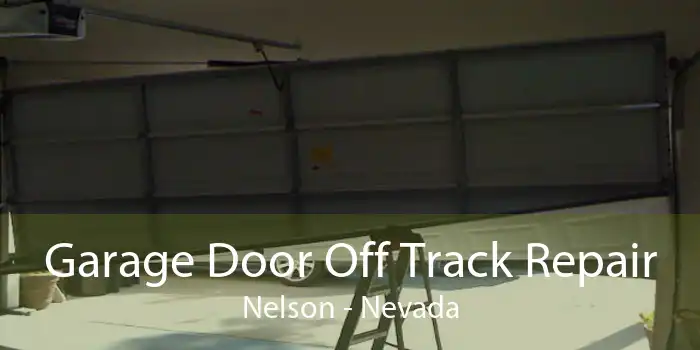 Garage Door Off Track Repair Nelson - Nevada