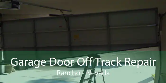 Garage Door Off Track Repair Rancho - Nevada