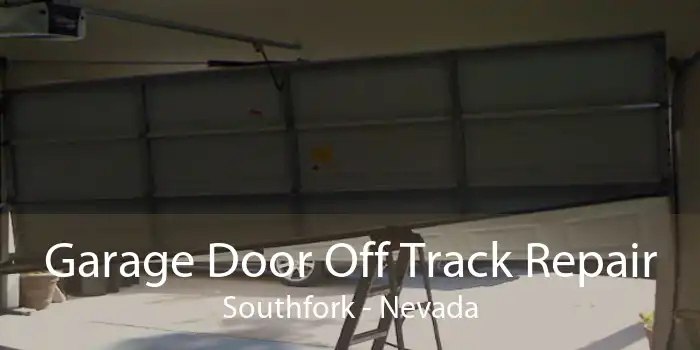 Garage Door Off Track Repair Southfork - Nevada