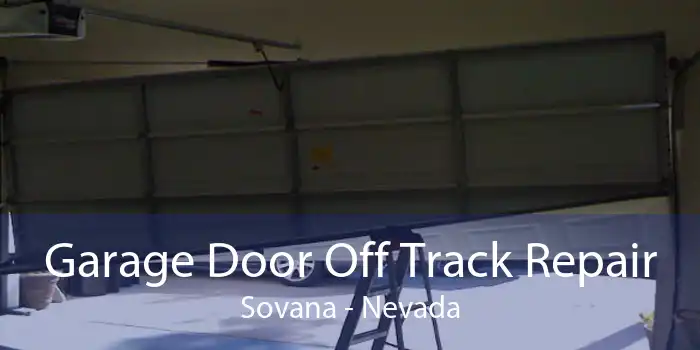 Garage Door Off Track Repair Sovana - Nevada