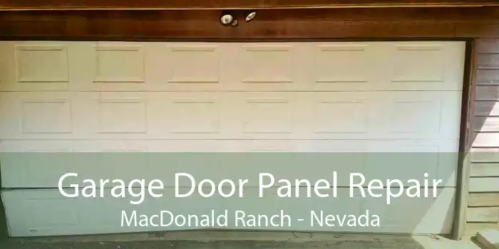 Garage Door Panel Repair MacDonald Ranch - Nevada