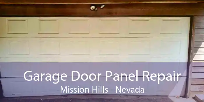 Garage Door Panel Repair Mission Hills - Nevada