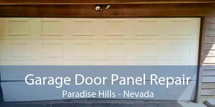 Garage Door Panel Repair Paradise Hills - Nevada