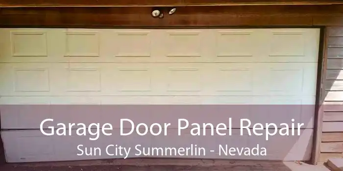 Garage Door Panel Repair Sun City Summerlin - Nevada