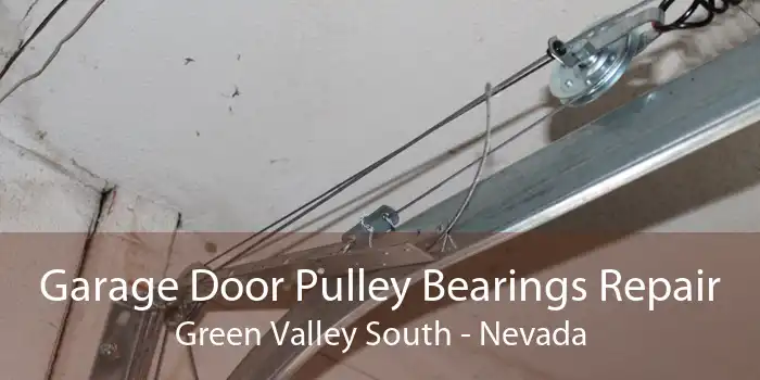 Garage Door Pulley Bearings Repair Green Valley South - Nevada
