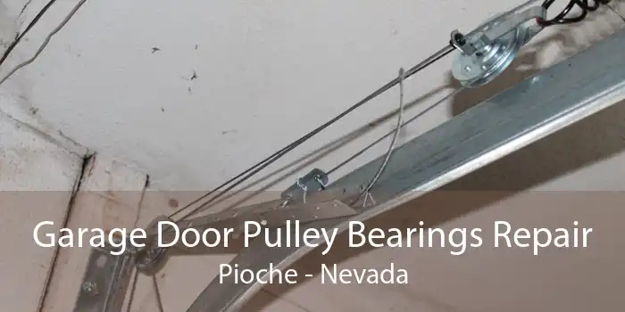 Garage Door Pulley Bearings Repair Pioche - Nevada