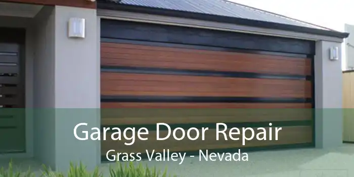 Garage Door Repair Grass Valley - Nevada