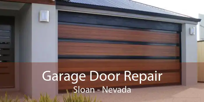 Garage Door Repair Sloan - Nevada