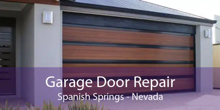 Garage Door Repair Spanish Springs - Nevada