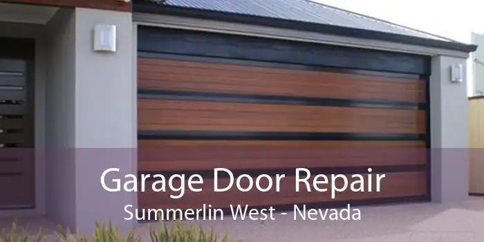 Garage Door Repair Summerlin West - Nevada