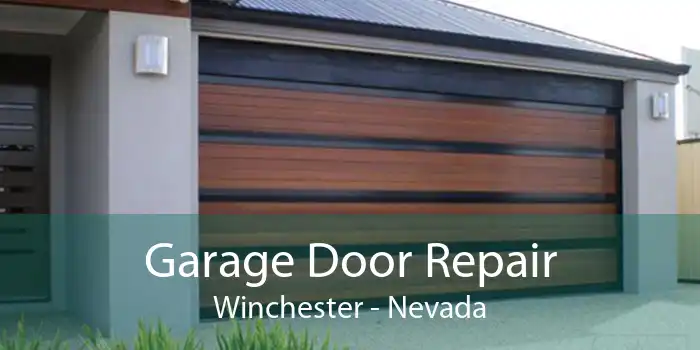 Garage Door Repair Winchester - Nevada
