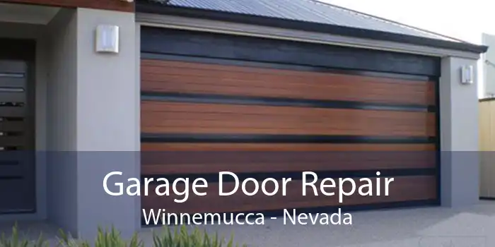 Garage Door Repair Winnemucca - Nevada